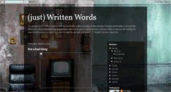 Desktop Screenshot of justwrittenwords.blogspot.com