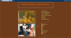 Desktop Screenshot of goodgoodgoodthing.blogspot.com