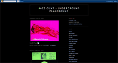 Desktop Screenshot of jazzcunt.blogspot.com