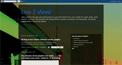 Desktop Screenshot of live2shred.blogspot.com