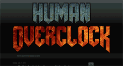 Desktop Screenshot of humanoverclock.blogspot.com