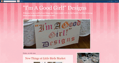 Desktop Screenshot of imagoodgirldesigns.blogspot.com