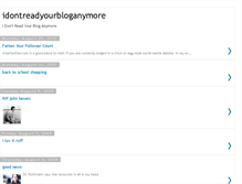 Tablet Screenshot of idontreadyourbloganymore.blogspot.com