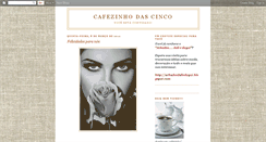 Desktop Screenshot of cafezinhodascinco.blogspot.com