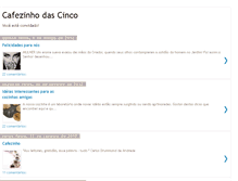 Tablet Screenshot of cafezinhodascinco.blogspot.com