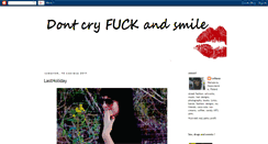 Desktop Screenshot of dontcryfuckandsmile.blogspot.com