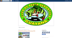 Desktop Screenshot of clubdepescaguayana.blogspot.com