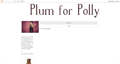 Desktop Screenshot of plumforpolly.blogspot.com