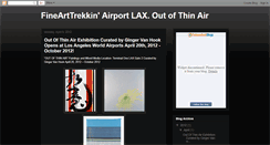 Desktop Screenshot of finearttrekkinairportlaxoutofthinair.blogspot.com