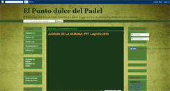 Desktop Screenshot of elpuntodulcedelpadel.blogspot.com