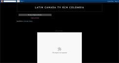 Desktop Screenshot of latincanadatvrcncolombia.blogspot.com