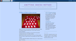 Desktop Screenshot of knittingjewishmother.blogspot.com