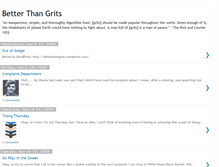 Tablet Screenshot of betterthangrits.blogspot.com