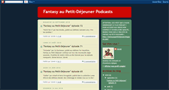 Desktop Screenshot of fantasyaupetitdejeunerpodcasts.blogspot.com