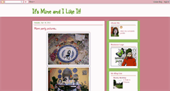 Desktop Screenshot of itsmineandilikeit.blogspot.com