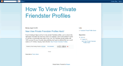 Desktop Screenshot of howtoviewprivatefriendsterprofiles.blogspot.com