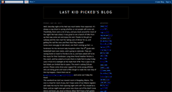 Desktop Screenshot of lastkidpicked.blogspot.com