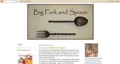 Desktop Screenshot of bigforkandspoon.blogspot.com