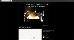 Desktop Screenshot of flaminggarbagecansinhiphopvideos.blogspot.com