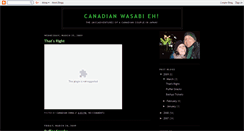 Desktop Screenshot of canadianwasabi.blogspot.com