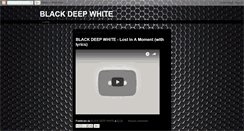 Desktop Screenshot of blackdeepwhite.blogspot.com