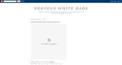 Desktop Screenshot of nervouswhitedads.blogspot.com