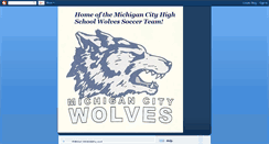 Desktop Screenshot of michigancityhighschoolwolvessoccer.blogspot.com