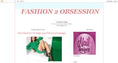 Desktop Screenshot of fashion2obsession.blogspot.com