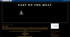 Desktop Screenshot of easyonthemeat.blogspot.com