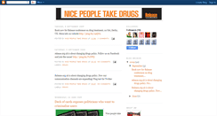 Desktop Screenshot of nicepeopletakedrugs.blogspot.com