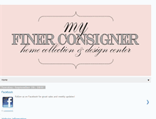 Tablet Screenshot of myfinerconsigner.blogspot.com