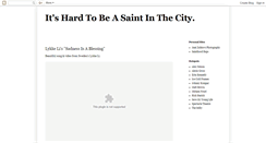 Desktop Screenshot of itshardtobeasaintinthecity.blogspot.com