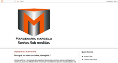 Desktop Screenshot of marcenariamarcelosonhossobremedida.blogspot.com