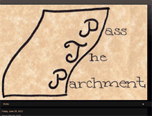 Tablet Screenshot of passtheparchment.blogspot.com