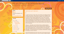 Desktop Screenshot of imintheresomewhere.blogspot.com