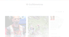 Desktop Screenshot of 10guillometros.blogspot.com