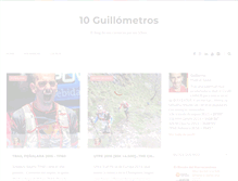 Tablet Screenshot of 10guillometros.blogspot.com