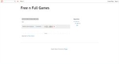 Desktop Screenshot of free-n-fullgames.blogspot.com