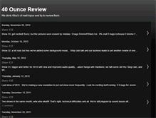 Tablet Screenshot of 40ouncereview.blogspot.com