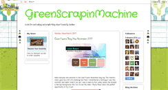 Desktop Screenshot of greenscrapinmachine.blogspot.com