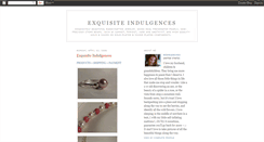 Desktop Screenshot of exquisite-indulgences.blogspot.com