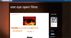 Desktop Screenshot of oneeyeopenfilms.blogspot.com