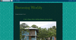 Desktop Screenshot of becomingworldy.blogspot.com