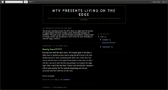 Desktop Screenshot of mtvlivingontheedge.blogspot.com