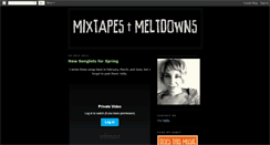 Desktop Screenshot of mixtapesandmeltdowns.blogspot.com