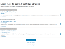 Tablet Screenshot of learnhowtodriveagolfballstraight.blogspot.com