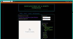 Desktop Screenshot of disclosuresofadirtyfeminist.blogspot.com