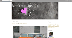 Desktop Screenshot of blotyourlips.blogspot.com