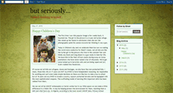 Desktop Screenshot of butseriuosly.blogspot.com