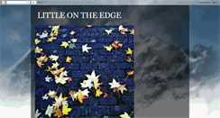 Desktop Screenshot of littleontheedge.blogspot.com